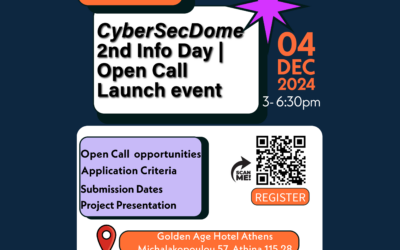 CyberSecDome 2nd Info Day & Open Call launch event in Athens (Coming soon! December 2024)